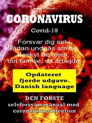 cover image of Coronavirus Covid-19.  Forsvar dig selv. Sådan undgås smitte. Beskyt dit hjem, din familie, dit arbejde. Opdateret fjerde udgave.